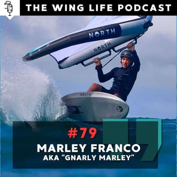 Episode #79 - Marley Franco