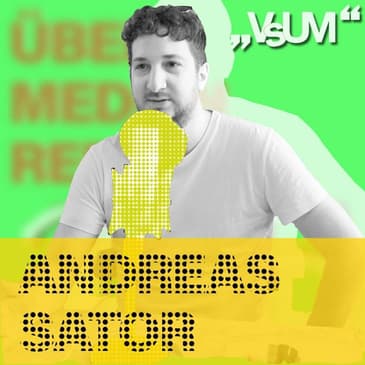 # 252 Andreas Sator: Kein Aktivist für den Status Quo |&nbsp;06.05.21