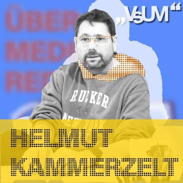 # 402 Helmut Kammerzelt: Anders ist nicht schlecht. Anders ist anders. | 03.03.22