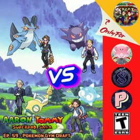 Ep. 59 - Pokemon Gym Draft