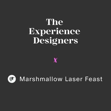 Inside Marshmallow Laser Feast with Barnaby Steel. Taking people on a multi-sensory journey to where imagination and information collide