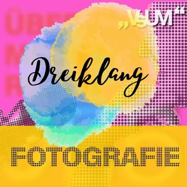 # 556 Bettina Leidl, Christian Fischer, Michael Stejskal: Dreiklang "Fotografie" | 04.08.22