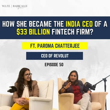 How she became the India CEO of a $33 Billion Fintech Firm? Ft. Paroma Chatterjee