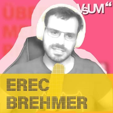 # 567 Erec Brehmer: Trauer ist ja keine Krankheit | 15.08.22