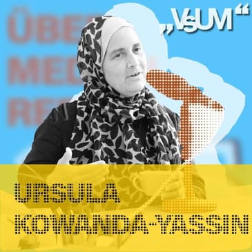 # 293 Ursula Kowanda-Yassin: Unsere gemeinsame Basis sollten die Menschenrechte sein | 16.06.21