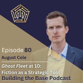 Ghost Fleet at 10: Fiction as a Strategic Tool with author August Cole