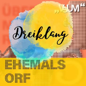 Re-Broadcast: # 633 Stefan Ströbitzer, Andrea Schurian, Erich Feichtenschlager: Dreiklang "Ehemals ORF" | 27.10.22