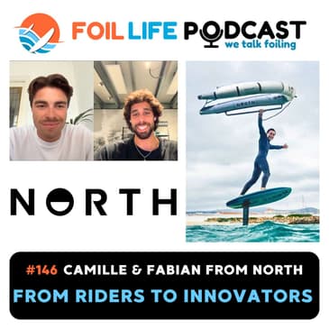 Episode #146 - From Riders to Innovators: Camille Delannoy & Fabian Muhmenthaler on Life Inside North Action Sports Group