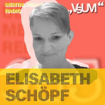# 872 Elisabeth Schöpf: Eine Betreuung zuhause ermöglicht eine höhere Qualität als im Krankenhaus (Mental Health Radio) | 08.04.24