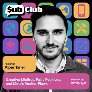 Creative Misfires, False Positives, and Meta's Auction Flaws — Alper Taner, Stealth-Mode App Studio