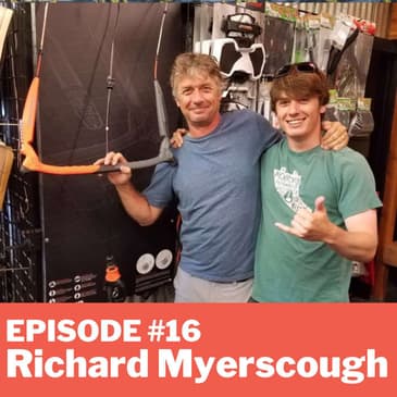 Episode #16 - Richard Myerscough