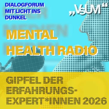 # 944 Gipfel der Erfahrungsexpert*innen 2026: Keine zwei Menschen sind genau gleich | 07.02.26