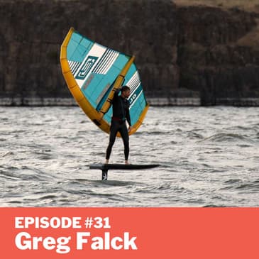 Episode #31 - Greg Falck