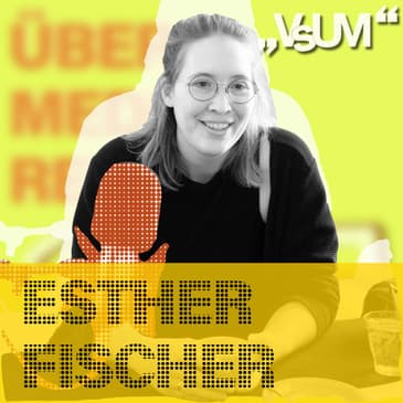 # 752 Esther Fischer: 50% des Films bestehen aus Ton | 23.06.23