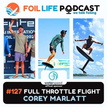 Episode #127 - Corey Efly Marlatt