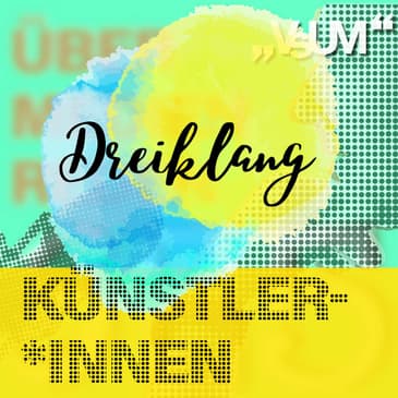 # 787 Evelyne Faye, Agnes Prammer, Julian Pölsler: Dreiklang "Künstler*innen" | 31.08.23