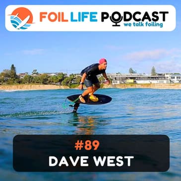 Episode #89 - Dave West