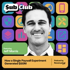 How a Single Paywall Experiment Generated $50M – Jeff Morris, Chapter One, Ex-Tinder
