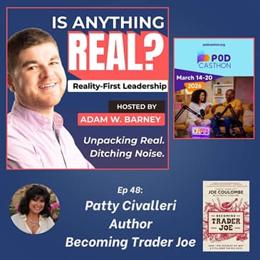 Trader Joe’s Truth: Differentiation, Culture & Leadership | Ep. 48 w/ Patty Civalleri
