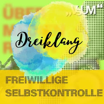 # 759 Helge Fahrnberger, Luis Paulitsch, Larissa Krainer: Dreiklang "Freiweillige Selbstkontrolle" | 24.07.23