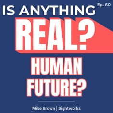 Who’s Building the Human Future? AI, Design, and Belonging | Ep. 80 w/ Mike Brown