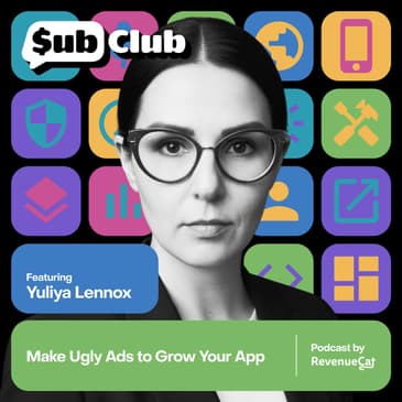 Make Ugly Ads to Grow Your App – Yuliya Lennox (Solid Starts)
