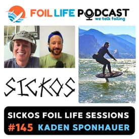 Episode #145 – Kaden Sponhauer /  Sicko Country | The Foiling Magazine