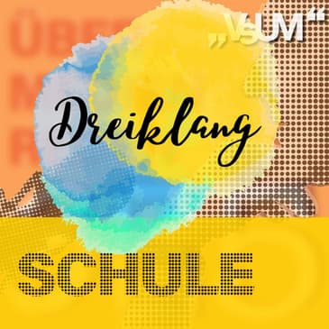 Re-Broadcast: # 532 Jakob Calice, Iris Blatterer, Clemens Paulovics: Dreiklang "Schule" | 11.07.22