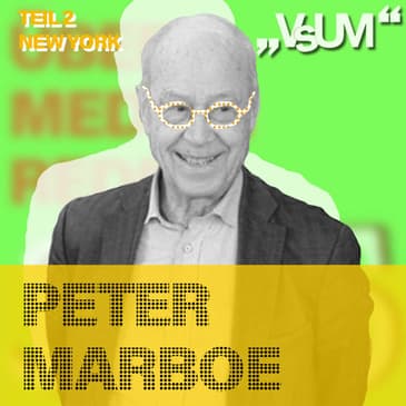 # 913 Peter Marboe: Österreich wird im Kulturbereich international als Großmacht wahrgenommen (Teil 2 - New York) | 26.08.25
