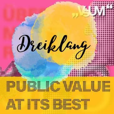 Re-Broadcast: # 588 Klaus Unterberger, Waltraud Langer, Martin Bernhofer: Dreiklang "Public value at its best" | 12.09.22