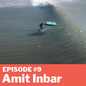 Episode 9 - Amit Inbar