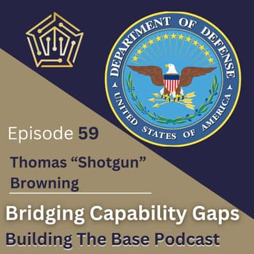 Thomas "Shotgun" Browning, performing the duties of Assistant Secretary of Defense for Mission Capabilities (ASD(MC)) OUSD(R&E)