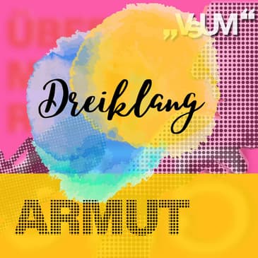 Re-Broadcast: # 594 Martin Schenk, Klaus Schwertner, Johanna Hirzberger: Dreiklang "Armut" | 18.09.22