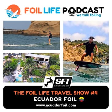Foil Life Travel Show #4 - Ecuador Foil in Montanita Ecuador