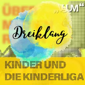 Re-Broadcast: # 768 Gertrude Bogyi, Caroline Culen, Klaus Vavrik: Dreiklang "Kinder und die Kinderliga" | 07.08.23