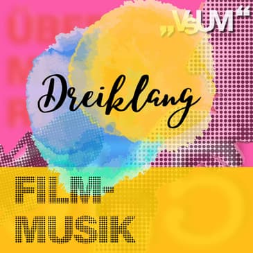 Re-Broadcast: # 403 Thomas Kathriner, Michael Pogo Kreiner, Martin Gellner: Dreiklang "Filmmusik" | 04.03.22