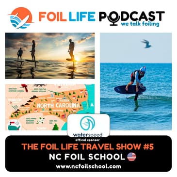 Foil Life Travel Show #5 - NC Foil School / Wrightsville Beach, North Carolina