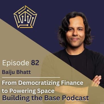 From Democratizing Finance to Powering Space: Baiju Bhatt's Patriotic Mission