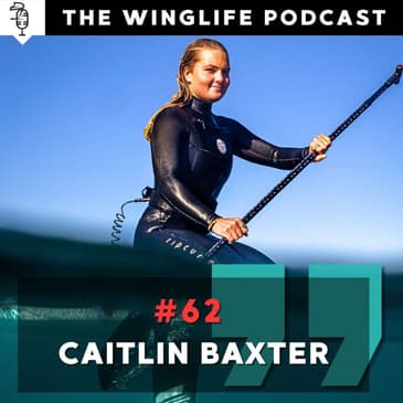 Episode #62 - Caitlin Baxter