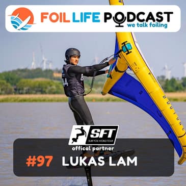 Episode #97 - Lukas Lam