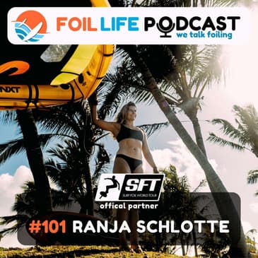 Episode #101 - Ranja Schlotte