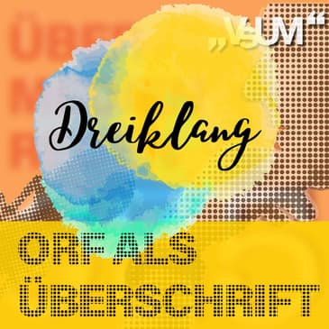 Re-Broadcast: # 687 Gabi Waldner-Pammesberger, Michael Krön, Maria Windhager: Dreiklang "ORF als Überschrift" | 20.12.22