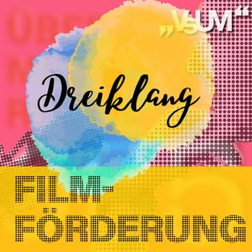 Re-Broadcast: # 431 Enrico Jakob, Roland Teichmann, Christine Dollhofer: Dreiklang "Filmförderung" | 01.04.22
