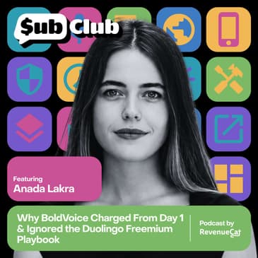 Why BoldVoice Charged From Day 1 and Ignored the Duolingo Freemium Playbook — Anada Lakra