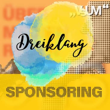 Re-Broadcast: # 642 Philipp Bodzenta, Ruth Goubran, Elke Pichler: Dreiklang "Sponsoring" | 05.11.22