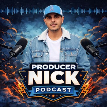 Producer Nick Podcast
