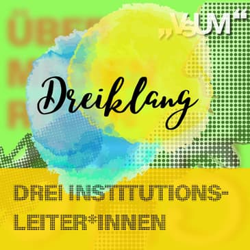 # 764 Thomas Kapitany, Hemma Swoboda, Georg Psota: Dreiklang "Drei Institutionsleiter*innen" | 02.08.23