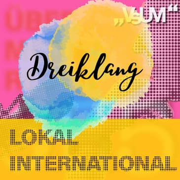 Re-Broadcast: # 545 Clara Akinyosoye, Aleksandra Tulej, Naz Küçüktekin: Dreiklang "Lokal International" | 24.07.22