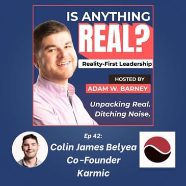 Reddit = Real: Zero-Click Wins & Comment Ads | Ep. 42 w/ Colin Belyea (Karmic)