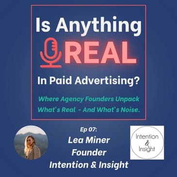 Alignment Over Algorithms | Ep. 7 with Lea Miner (Intention & Insight)